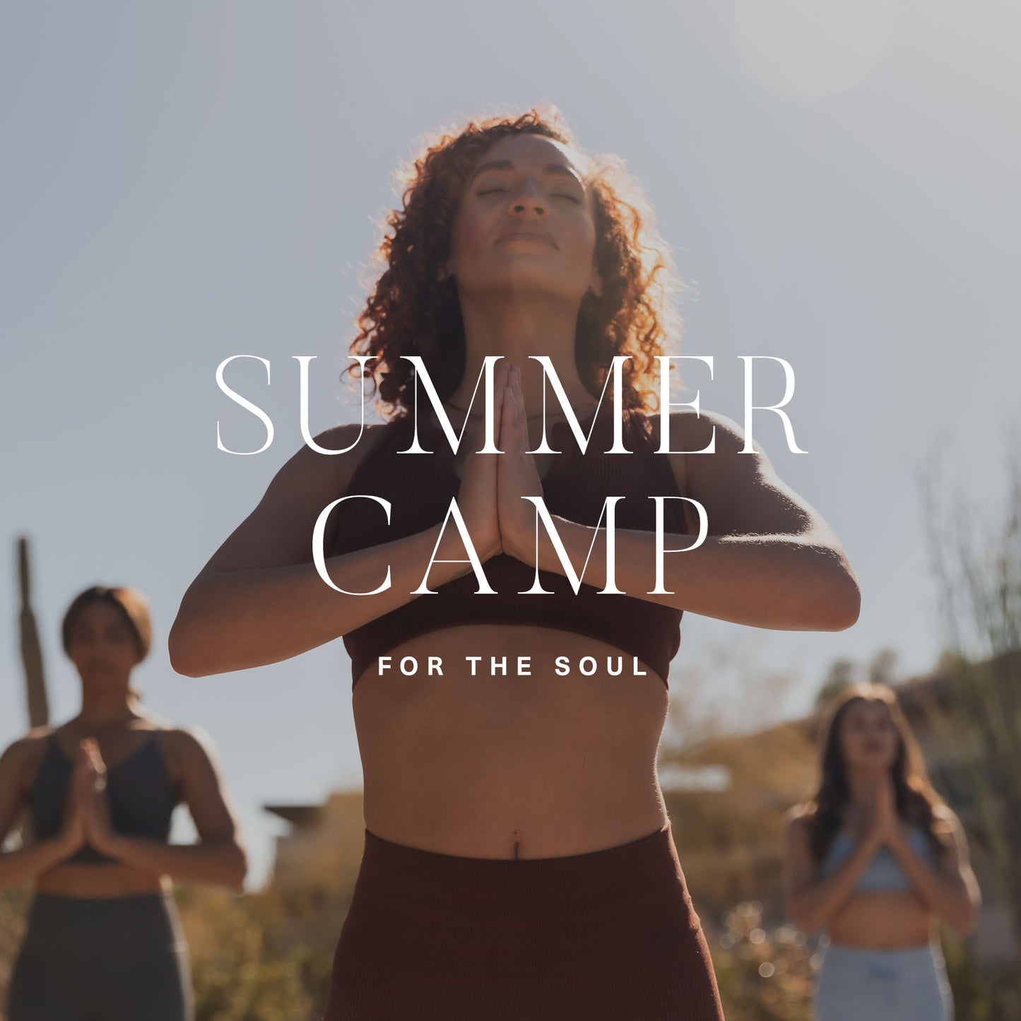 Summer Camp For The Soul